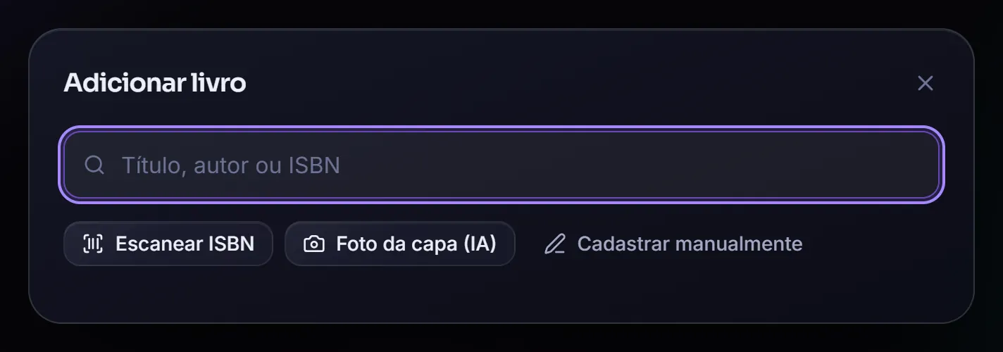 Adicionar livro: a busca por título, autor ou ISBN e os botões Escanear ISBN, Foto da capa e Cadastrar manualmente