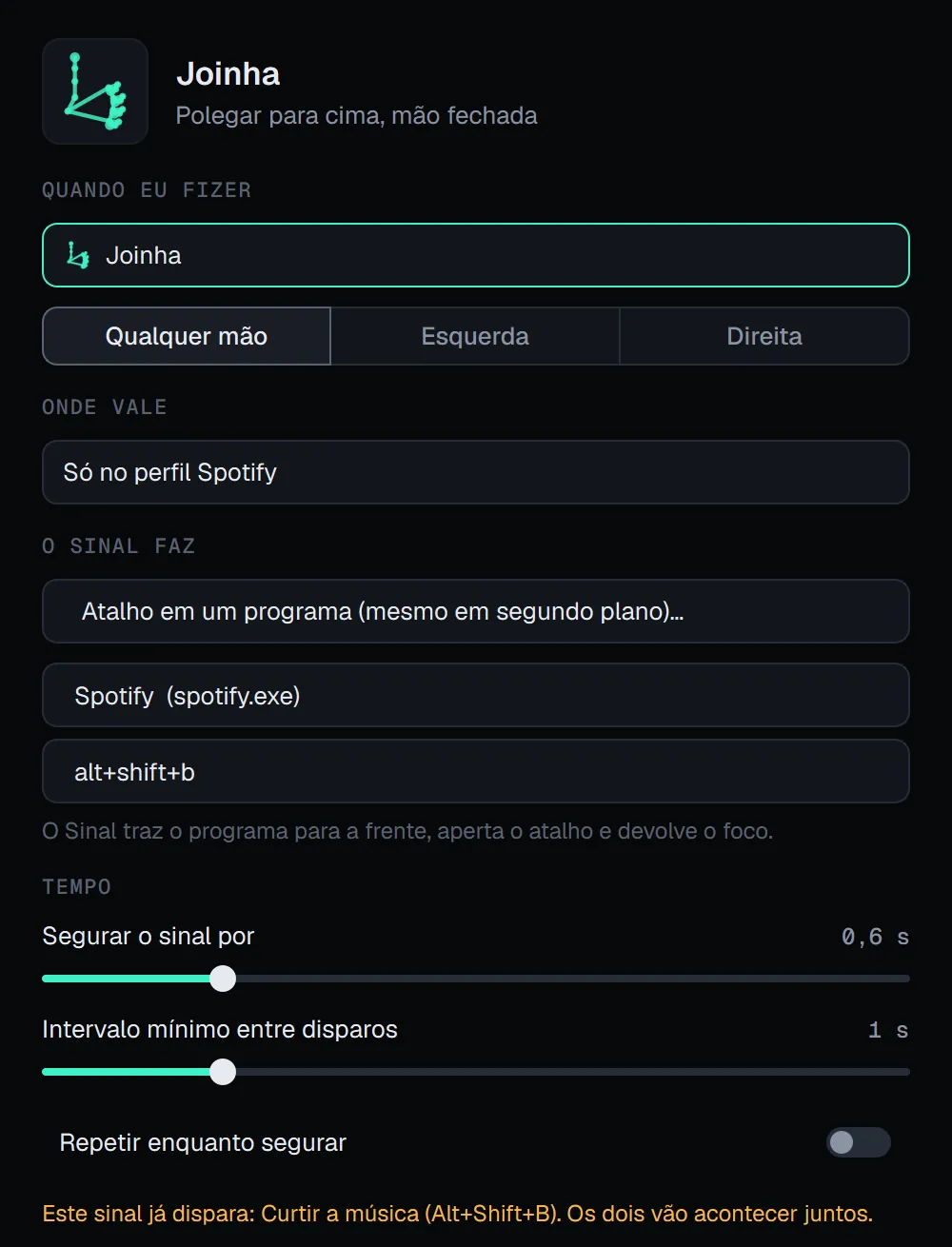 O editor de um mapeamento: o joinha só no perfil do Spotify, mandando um atalho pro programa mesmo em segundo plano